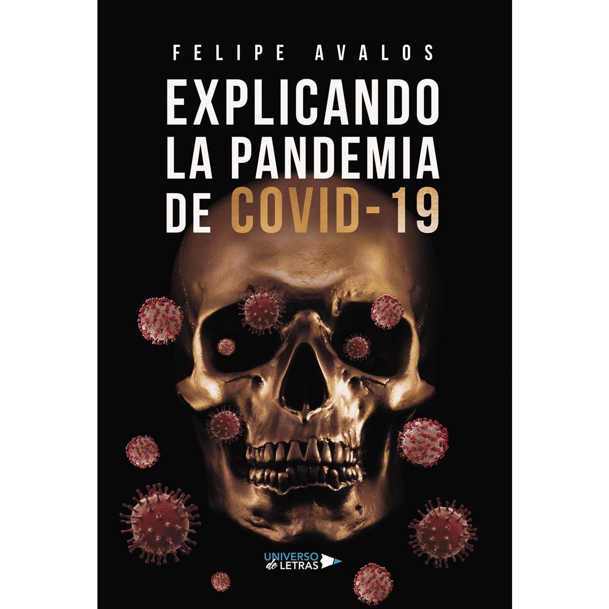 Explicando la Pandemia de Covid 19 (Capa mole) 1
