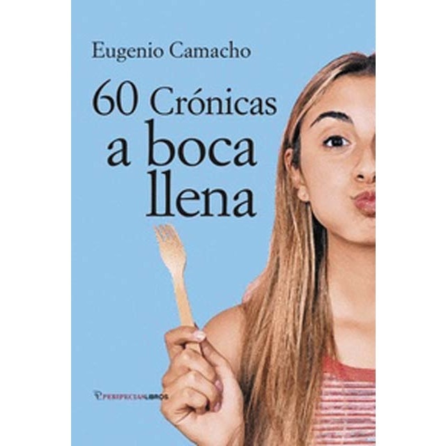 60 Crónicas a boca llena 1