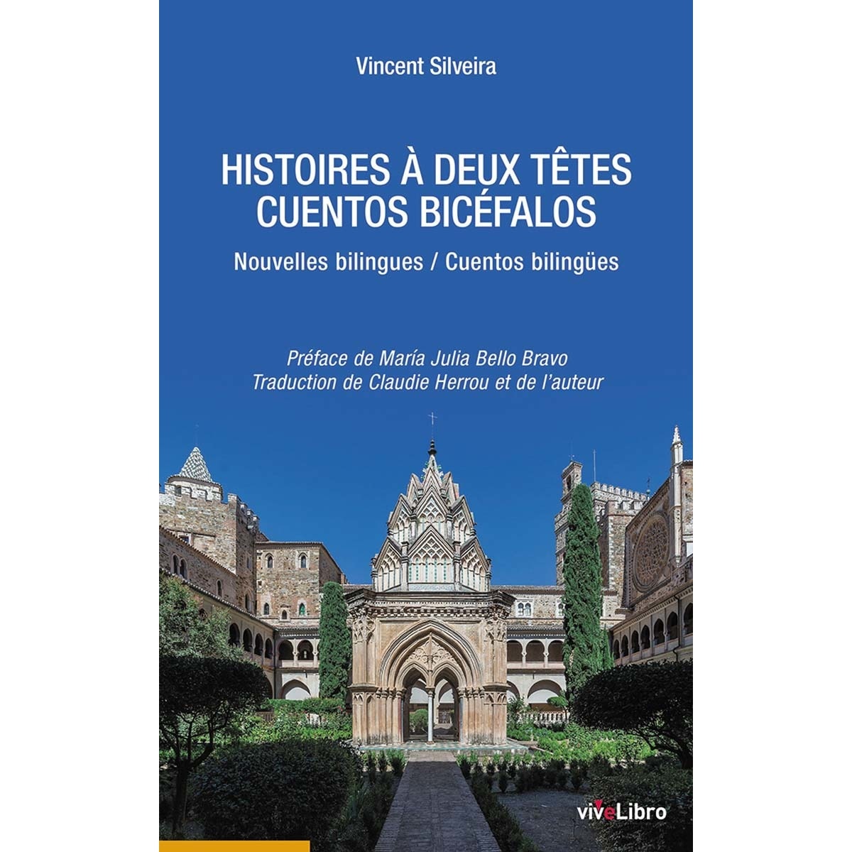 Histoires à deux têtes / Cuentos bicéfalos (Capa mole) 1