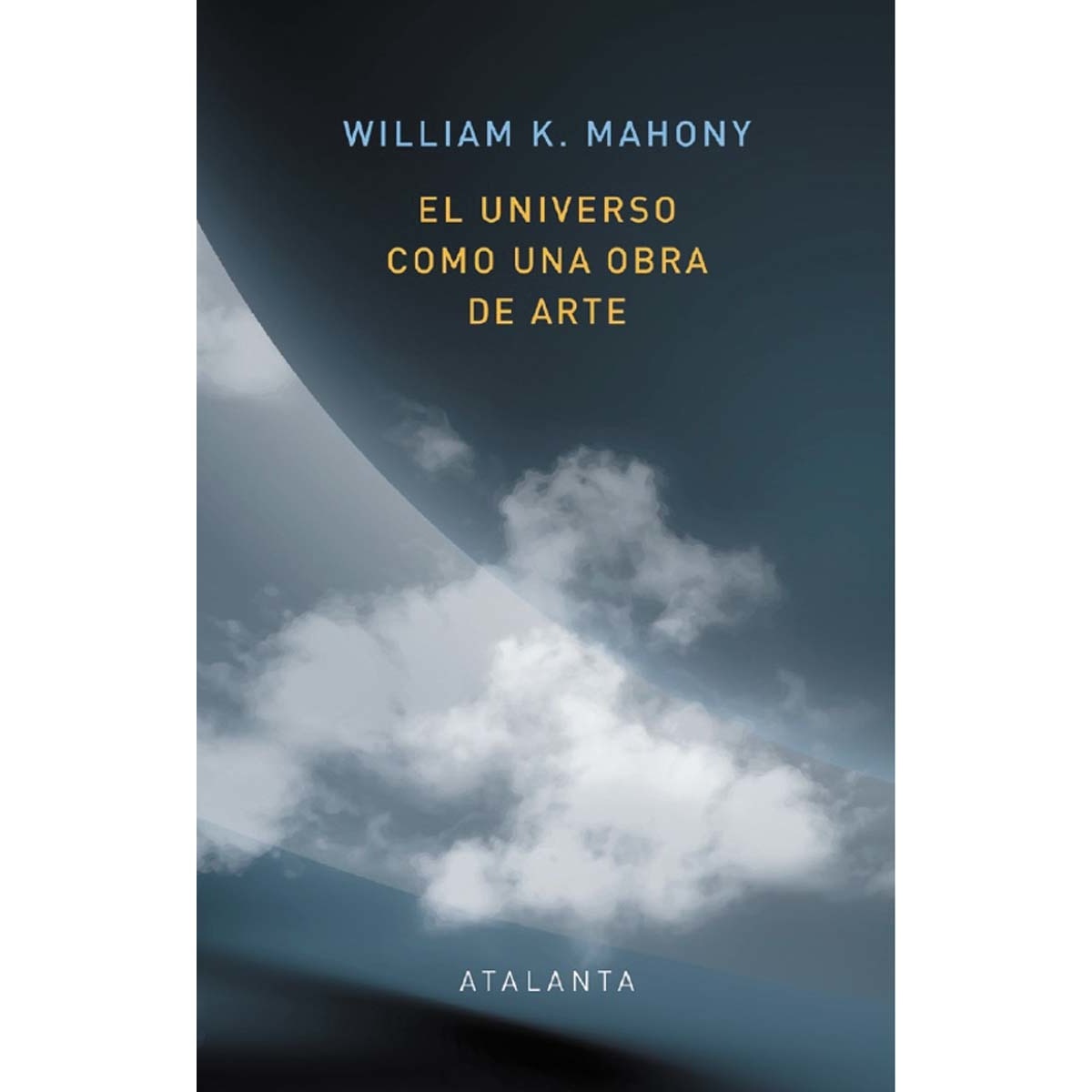EL UNIVERSO COMO UNA OBRA DE ARTE 1
