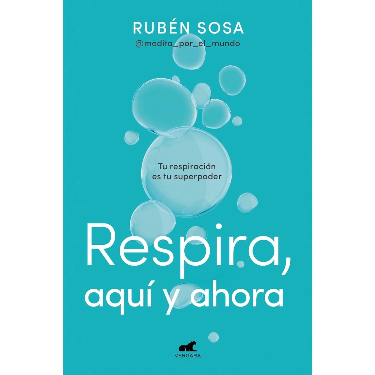 Respira, aquí y ahora: Tu respiración es tu superpoder (Capa mole) 1