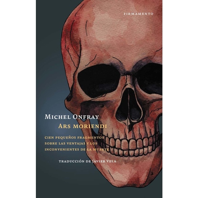 Imagem 0 de Ars moriendi: Cien pequeños fragmentos sobre las ventajas y los inconvenientes de la muerte
