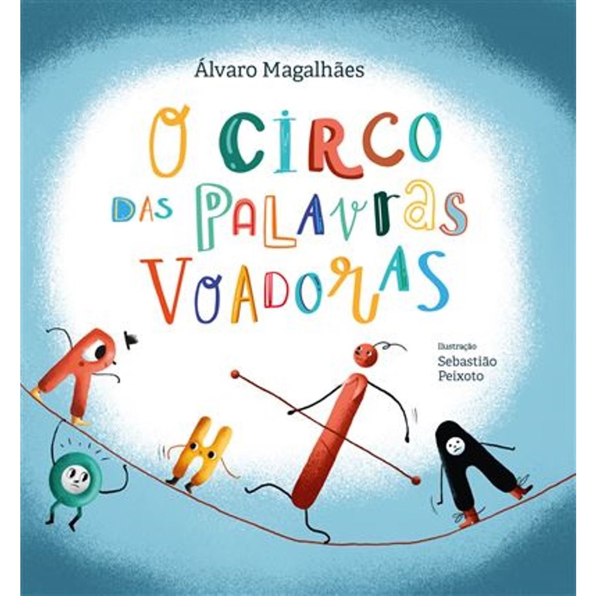 Imagem 0 de O Circo das Palavras Voadoras