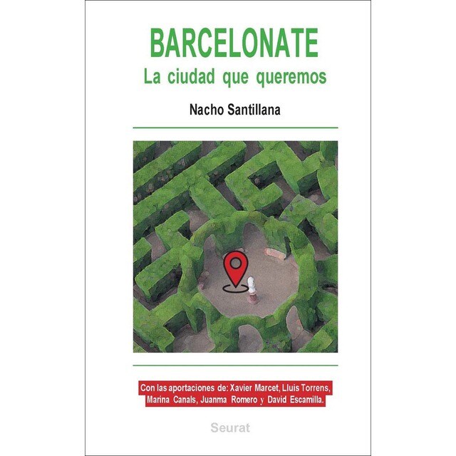 Imagem 0 de Barcelonate: La ciudad que queremos. (Capa mole com abas)