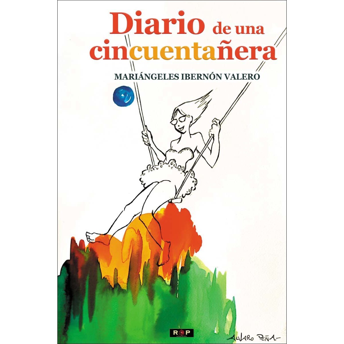 Diario de una cincuentañera 1