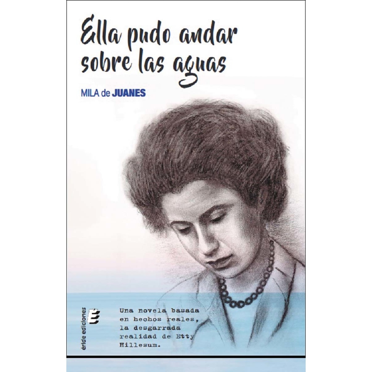 Ella pudo andar sobre las aguas 1