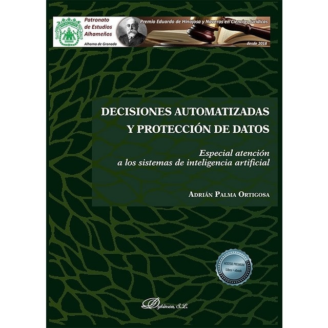 Decisiones automatizadas y protección de datos: Especial atención a los sistemas de inteligencia artificial 1