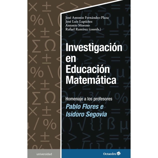 Imagen 0 de Investigación en educación matemática: Homenaje a los profesores pablo flores e isidoro segovia  (Tapa blanda)