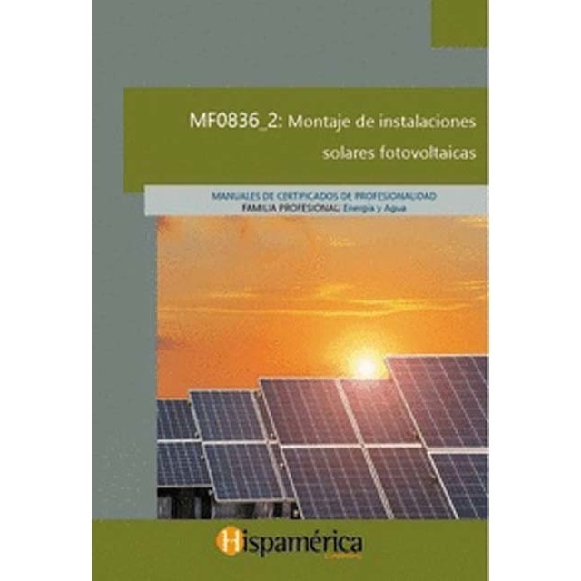 Imagem 0 de MF0836_2: Montaje de instalaciones solares fotovoltaicas (Capa mole)