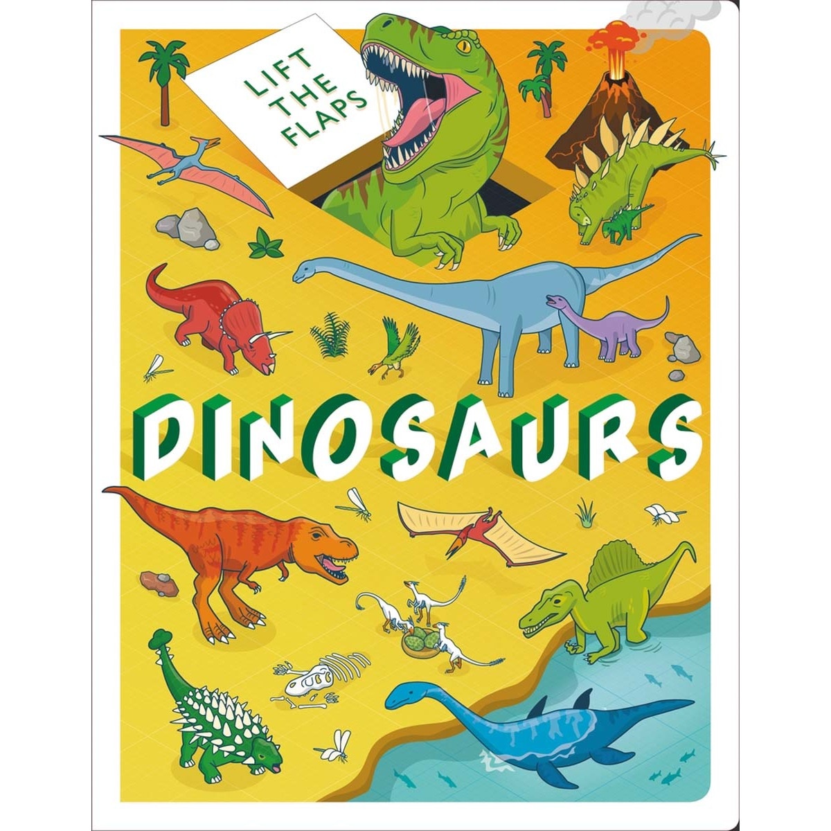 Dinosaurs: lift the flaps 1