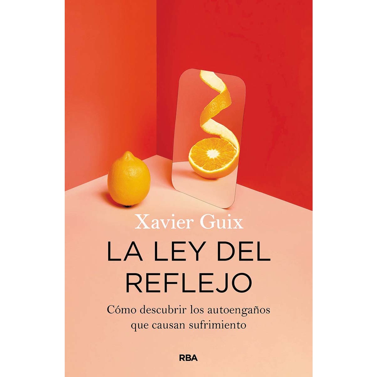 Imagem 0 de La ley del reflejo: Cómo descubrir los autoengaños que causan sufrimiento (Capa mole)