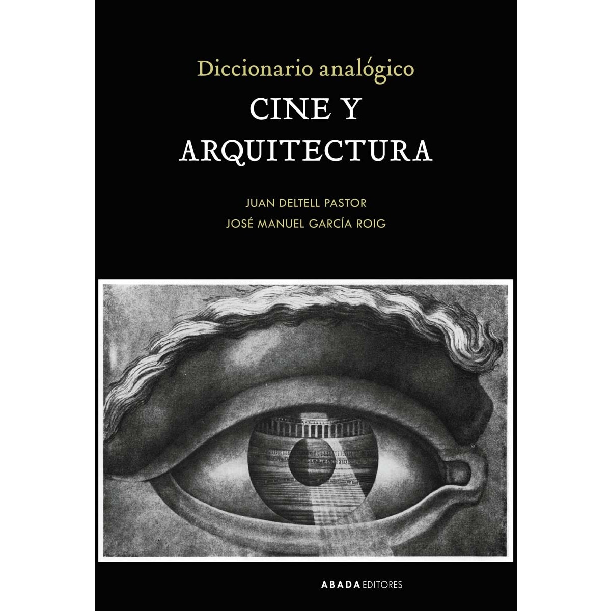 Imagem 0 de Diccionario analógico cine y arquitectura