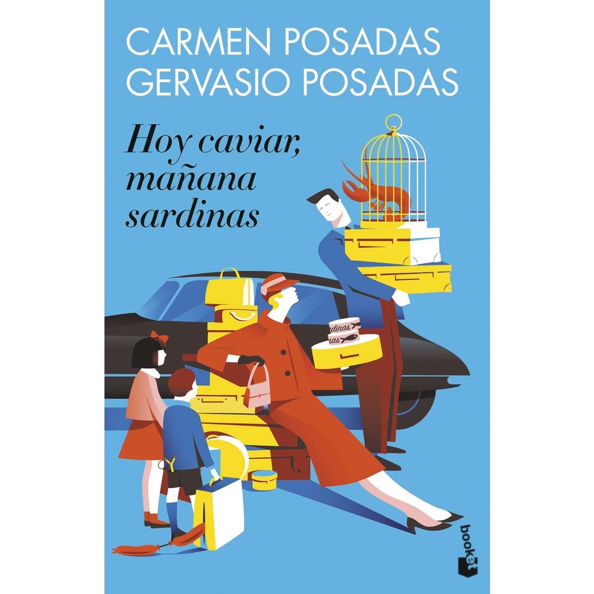 HOY CAVIAR, MAÑANA SARDINAS  (Bolsillo Tapa blanda) 1