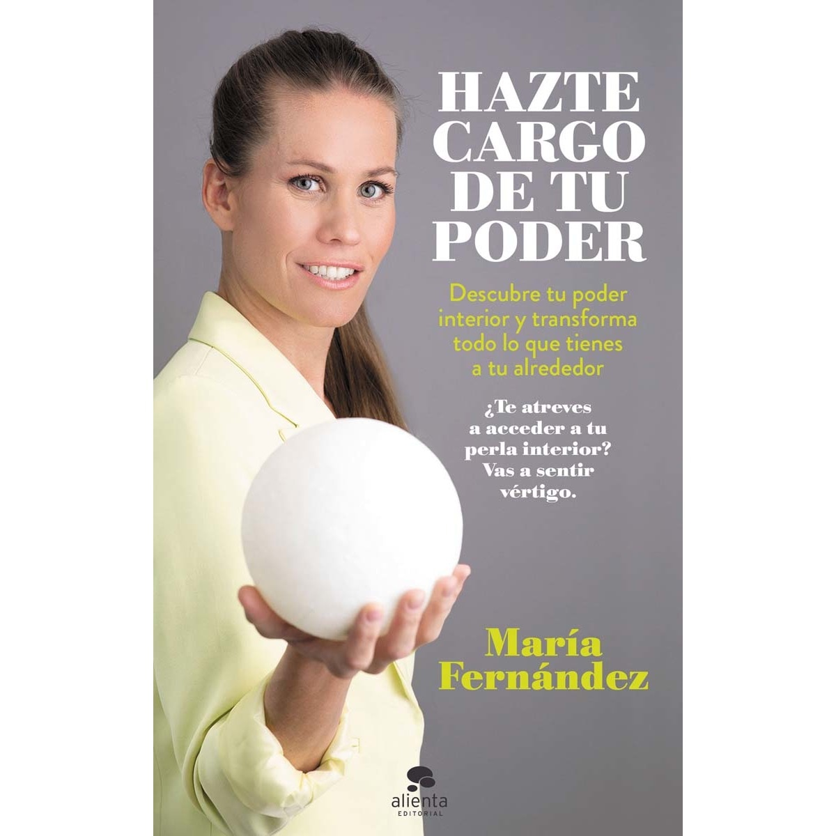 Hazte cargo de tu poder: Descubre tu poder interior y transforma todo lo que tienes a tu alrededor (Capa mole com abas) 1
