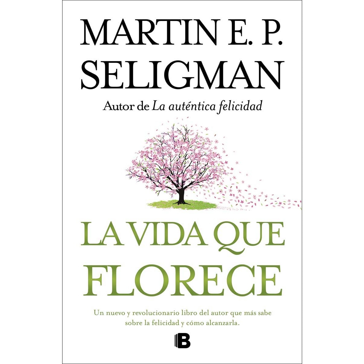 La vida que florece(Tapa blanda) 1