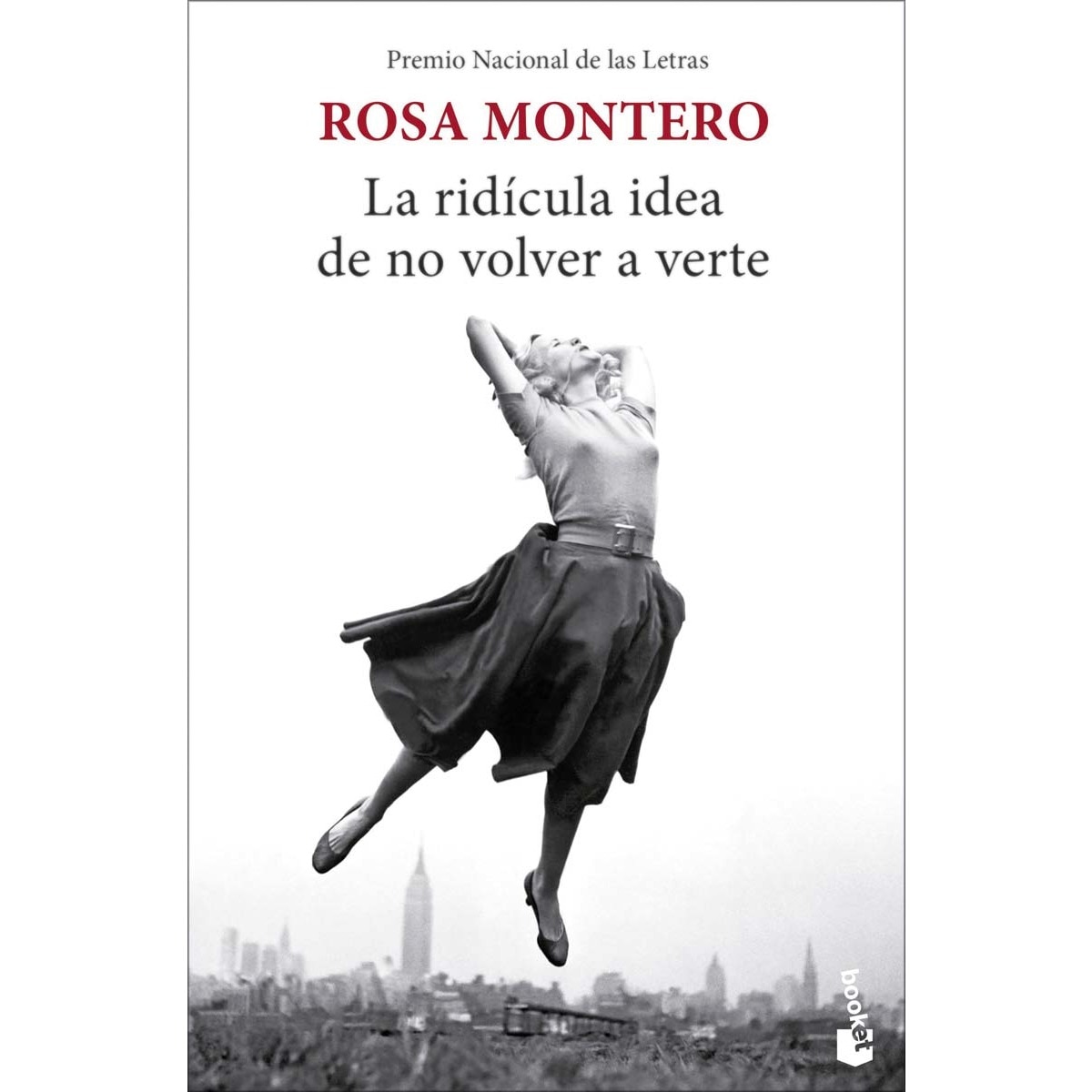 La ridícula idea de no volver a verte  (Tapa blanda Bolsillo) 1