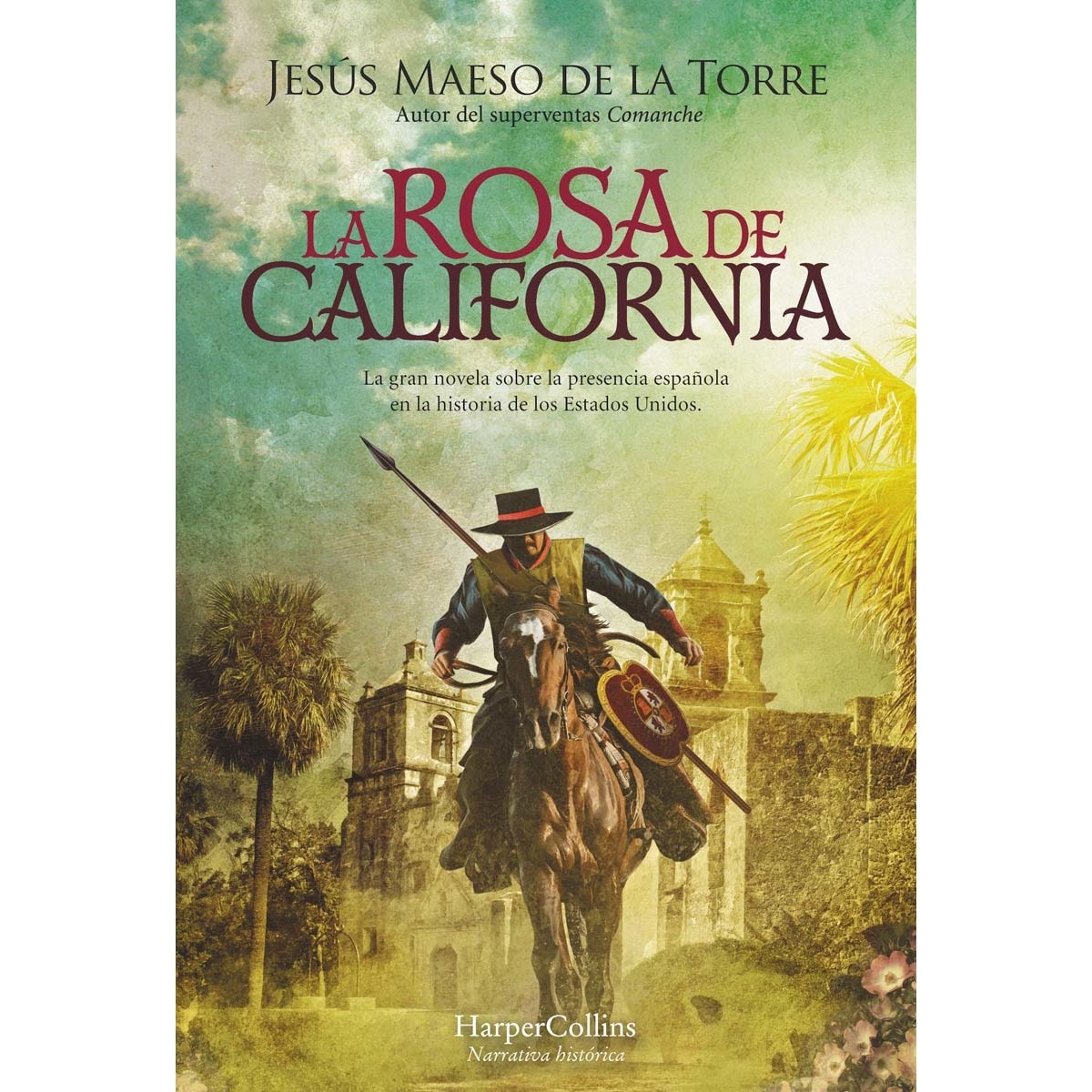 La rosa de California (Capa dura) 1
