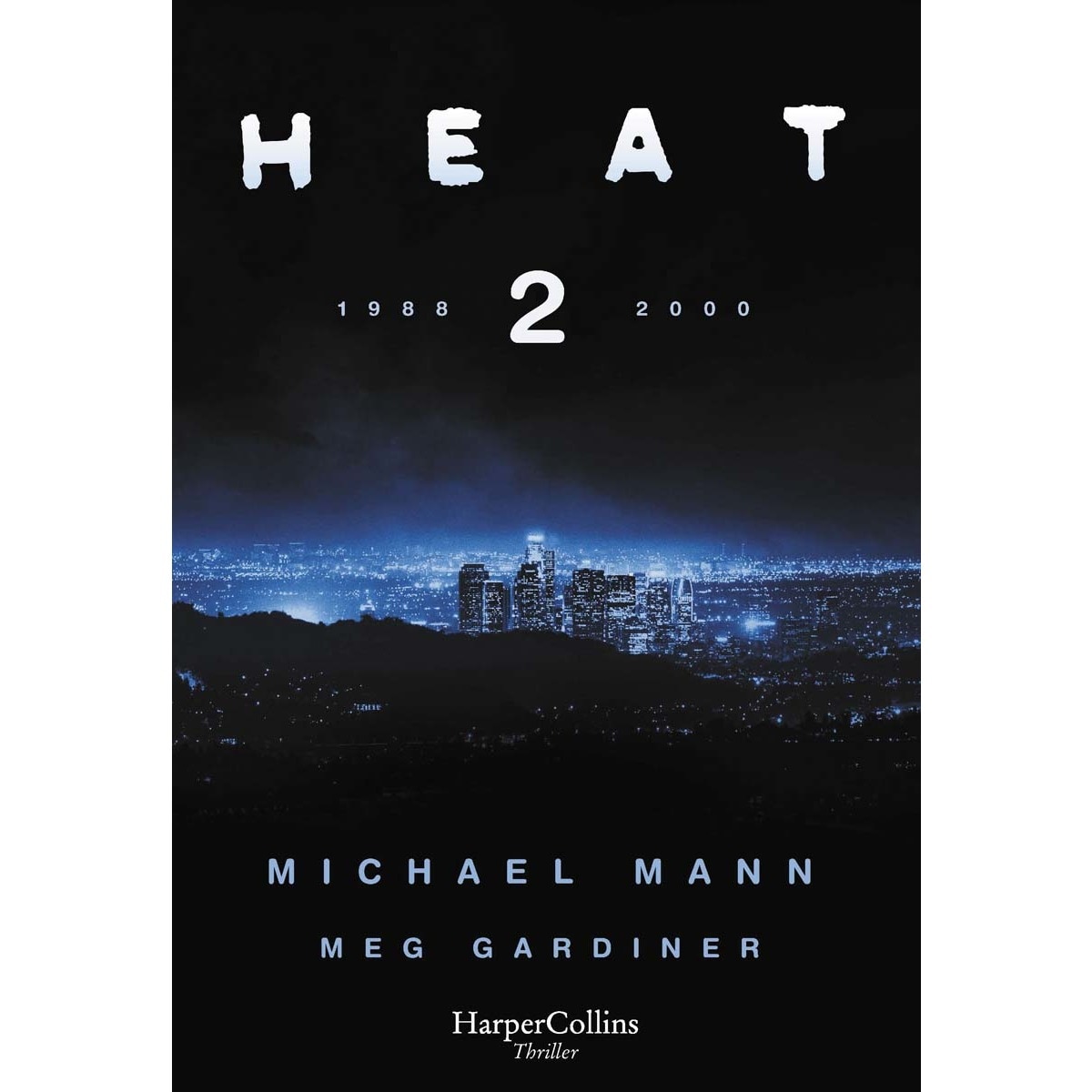 Imagen 0 de Heat 2  (Tapa blanda)