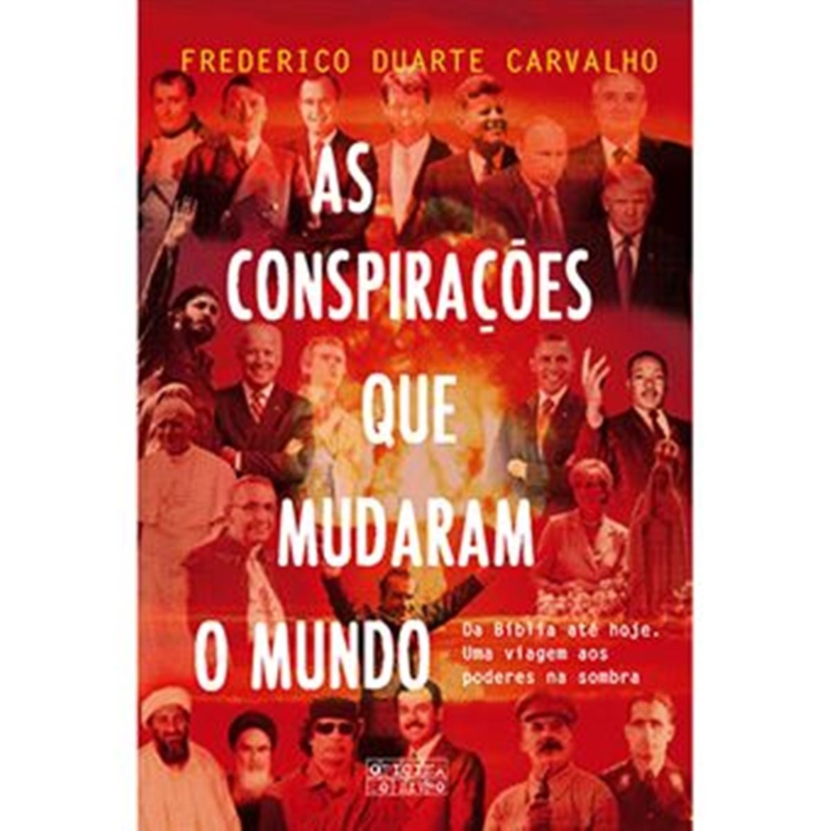 Imagem 0 de As Conspirações que Mudaram o Mundo