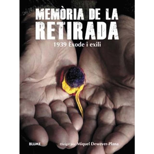 Memòria de la Retirada: 1939 Èxode i exili (Capa mole com abas) 1