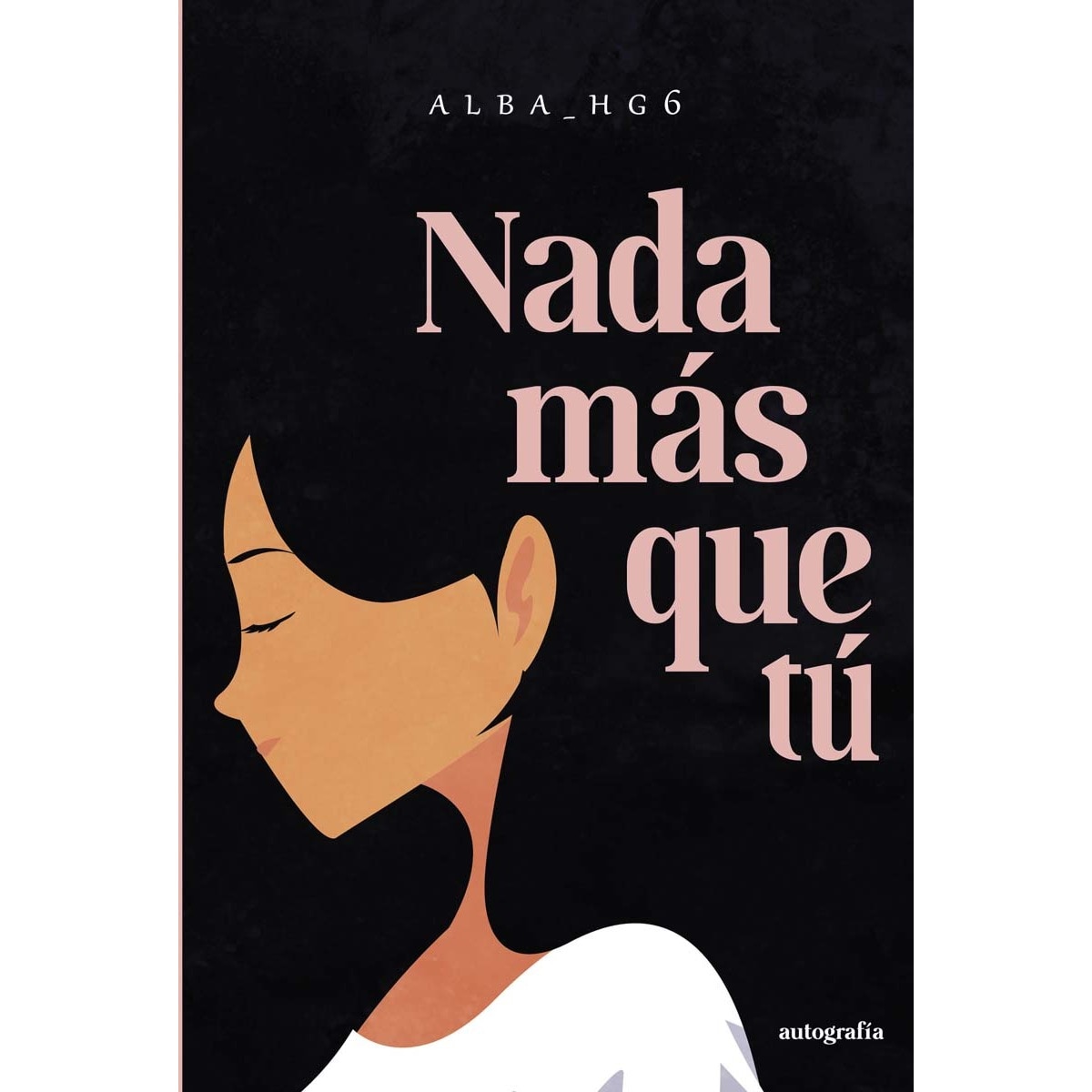 Nada más que tú 1