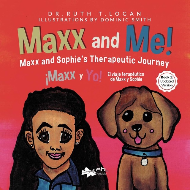 Imagen 0 de Maxx and me! maxx and sophie s therapeutic journey