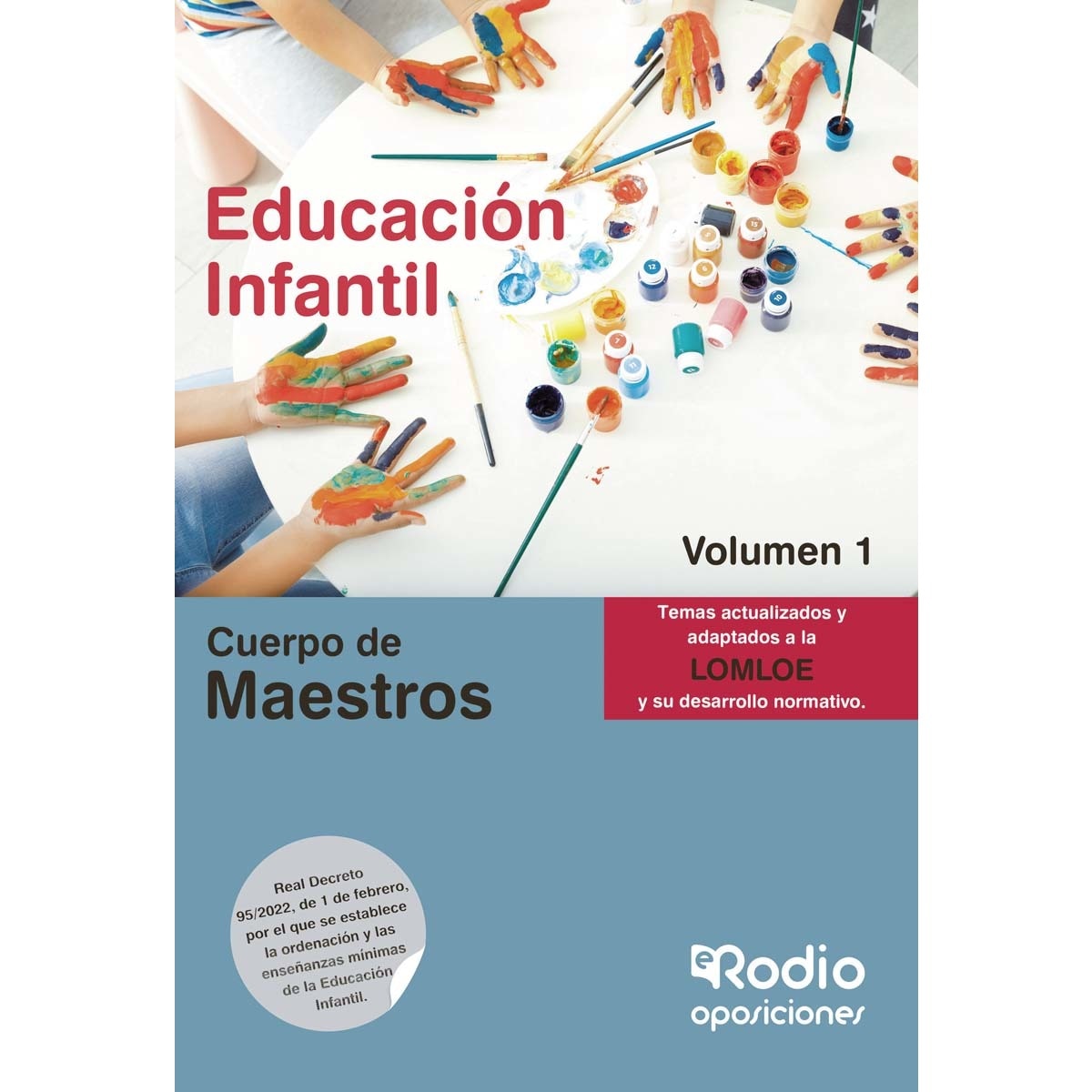 Imagem 0 de Cuerpo de Maestros. Educación Infantil. Volumen 1. LOMLOE (Capa mole)