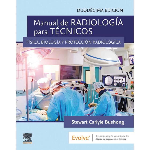 Imagen 0 de Manual de radiología para técnicos: Física, biología y protección radiológica  (Tapa blanda)