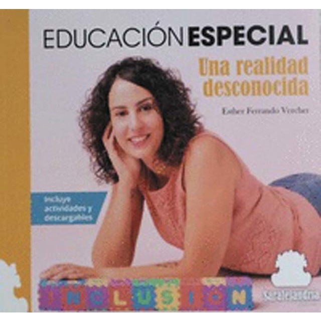 EDUCACIÓN ESPECIAL: Una realidad desconocida (Capa mole com abas) 1