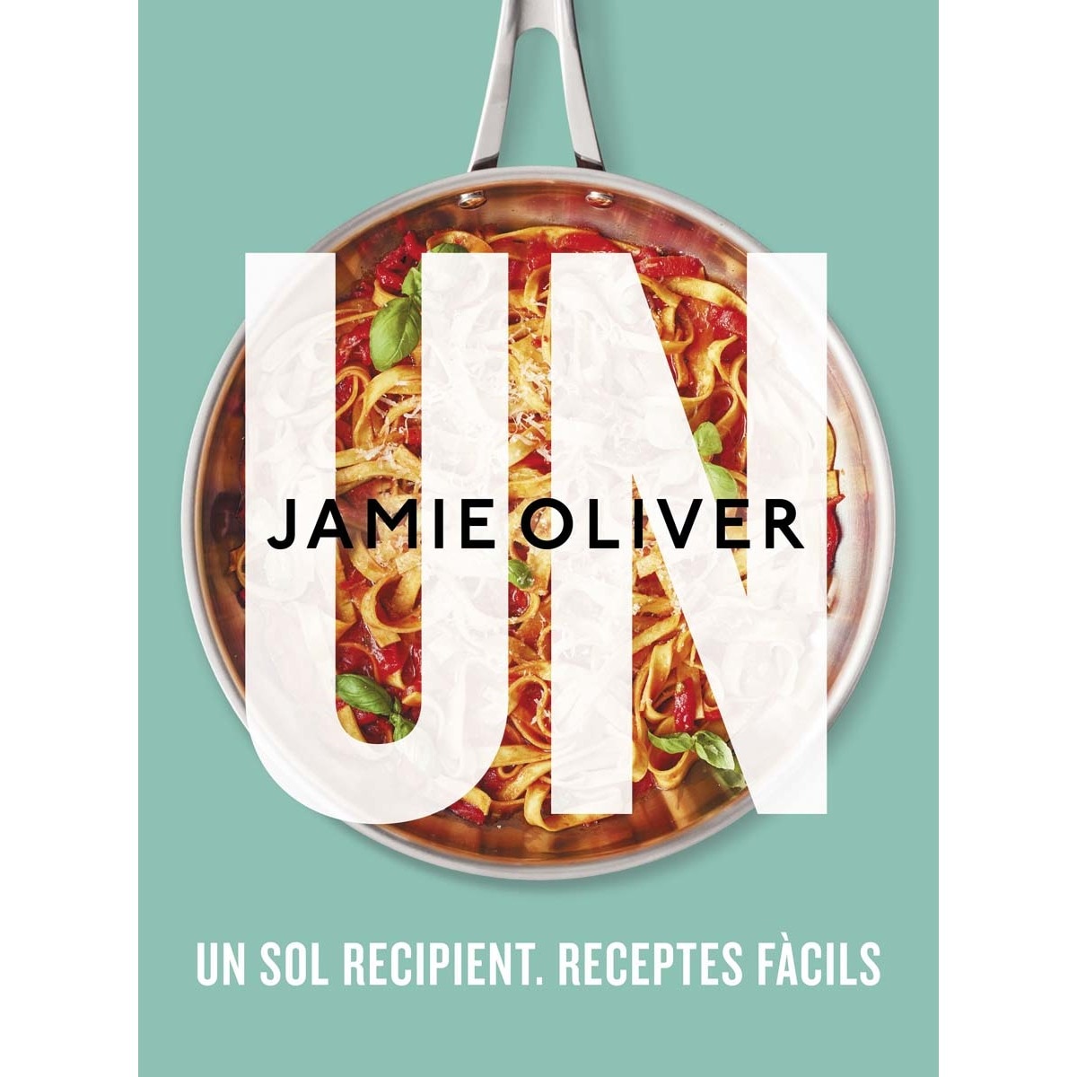 Imagem 0 de Un: Un sol recipient. Receptes fàcils