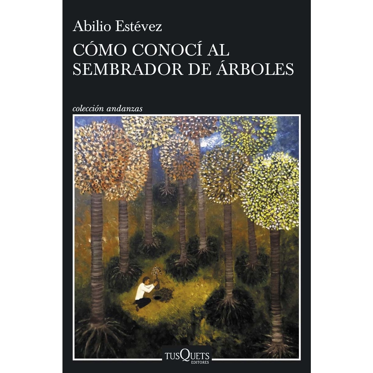 Cómo conocí al sembrador de árboles (Capa mole com abas) 1