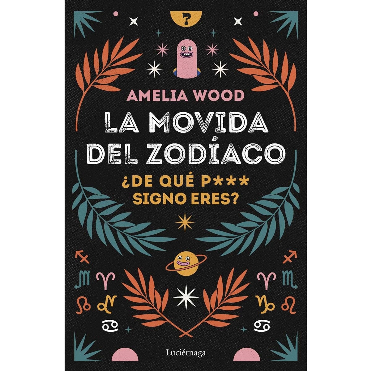 Imagem 0 de La movida del zodíaco (Capa mole com abas)