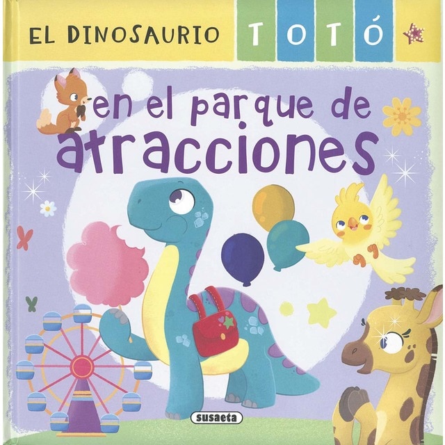 Imagen 0 de El dinosaurio Totó en el parque de atracciones  (Tapa dura)