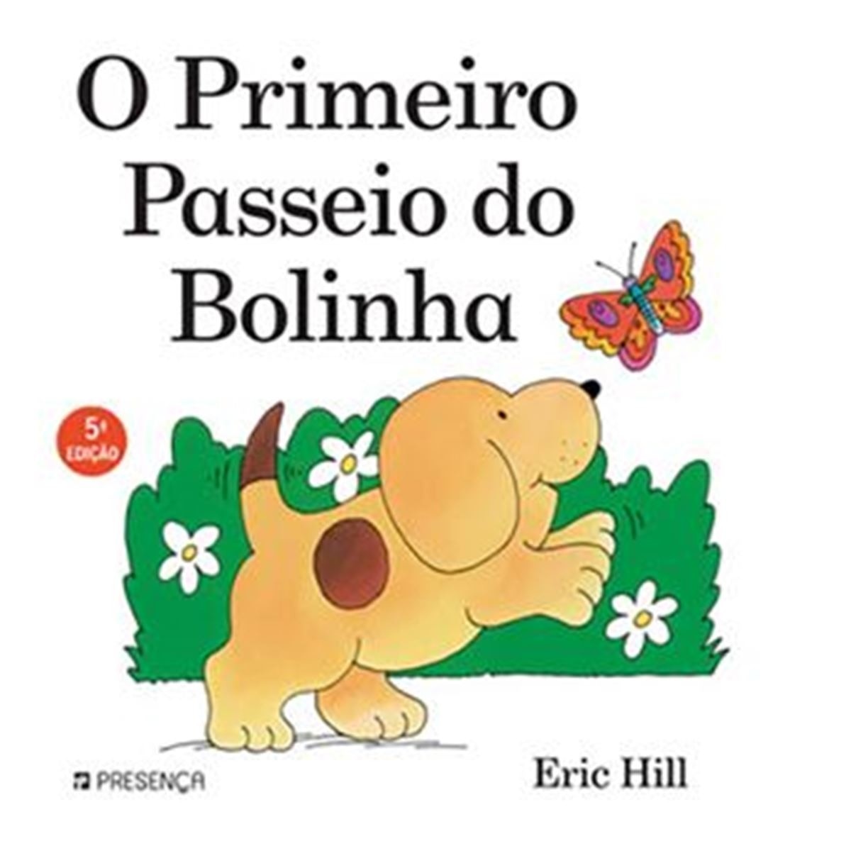 Imagem 0 de O Primeiro Passeio do Bolinha