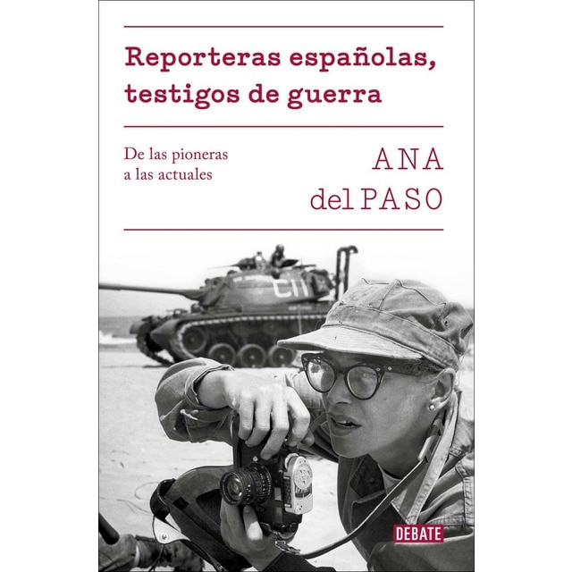Imagen 0 de Reporteras españolas, testigos de guerra: De las pioneras a las actuales (Tapa blanda)