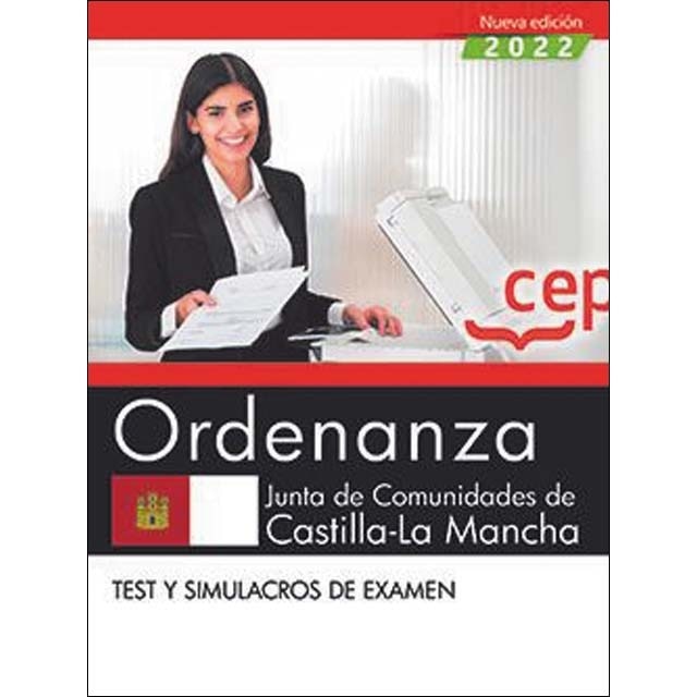 Imagen 0 de Ordenanza. Junta de Comunidades de Castilla-La Mancha. Test y simulacros de examen  (Tapa blanda)