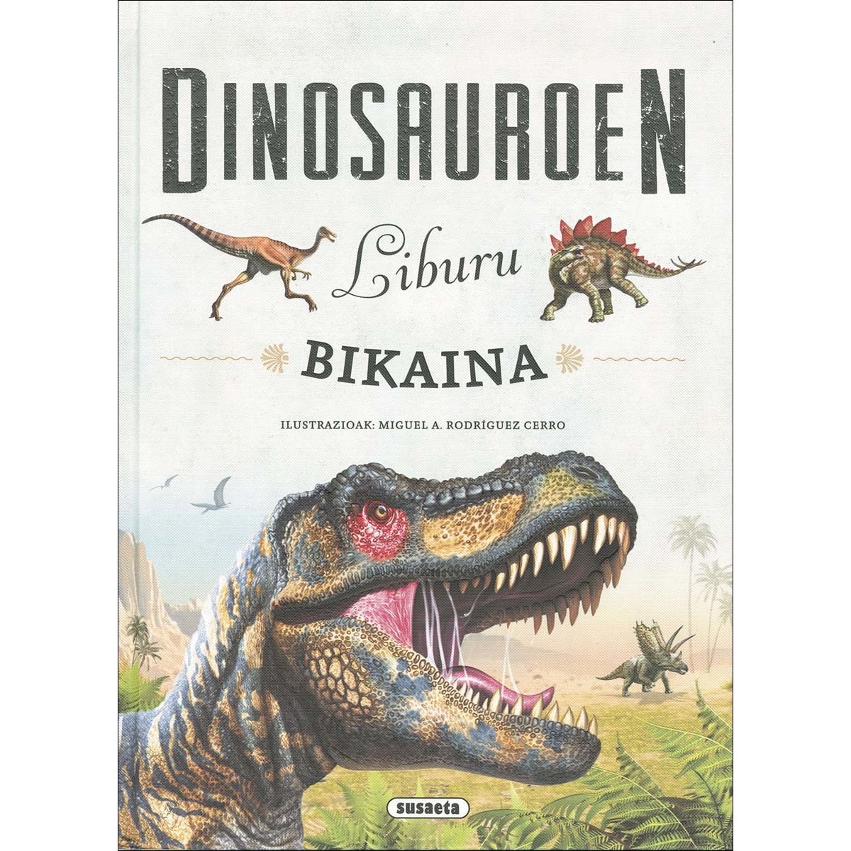Dinosauroen liburu bikaina (Capa dura) 1