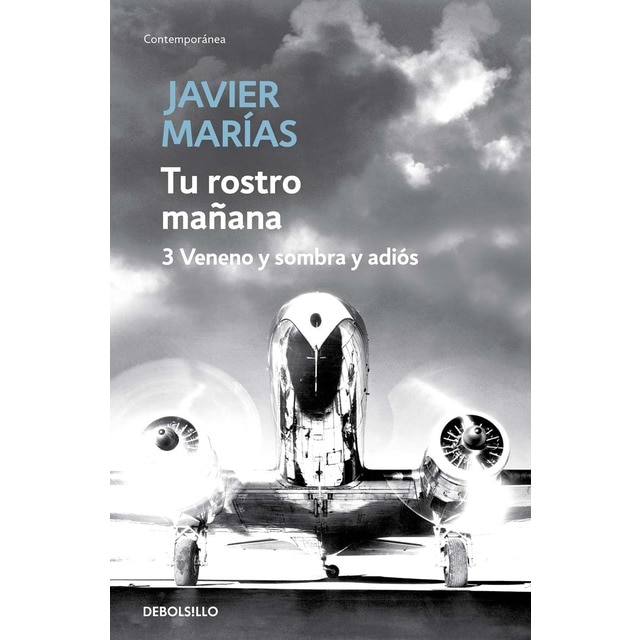Imagen 0 de Tu rostro mañana. 3 Veneno y sombra y adiós: 3 veneno y sombra y adiós  (Bolsillo) (Tapa blanda)