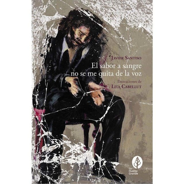 Imagem 0 de El sabor a sangre no se me quita de la voz