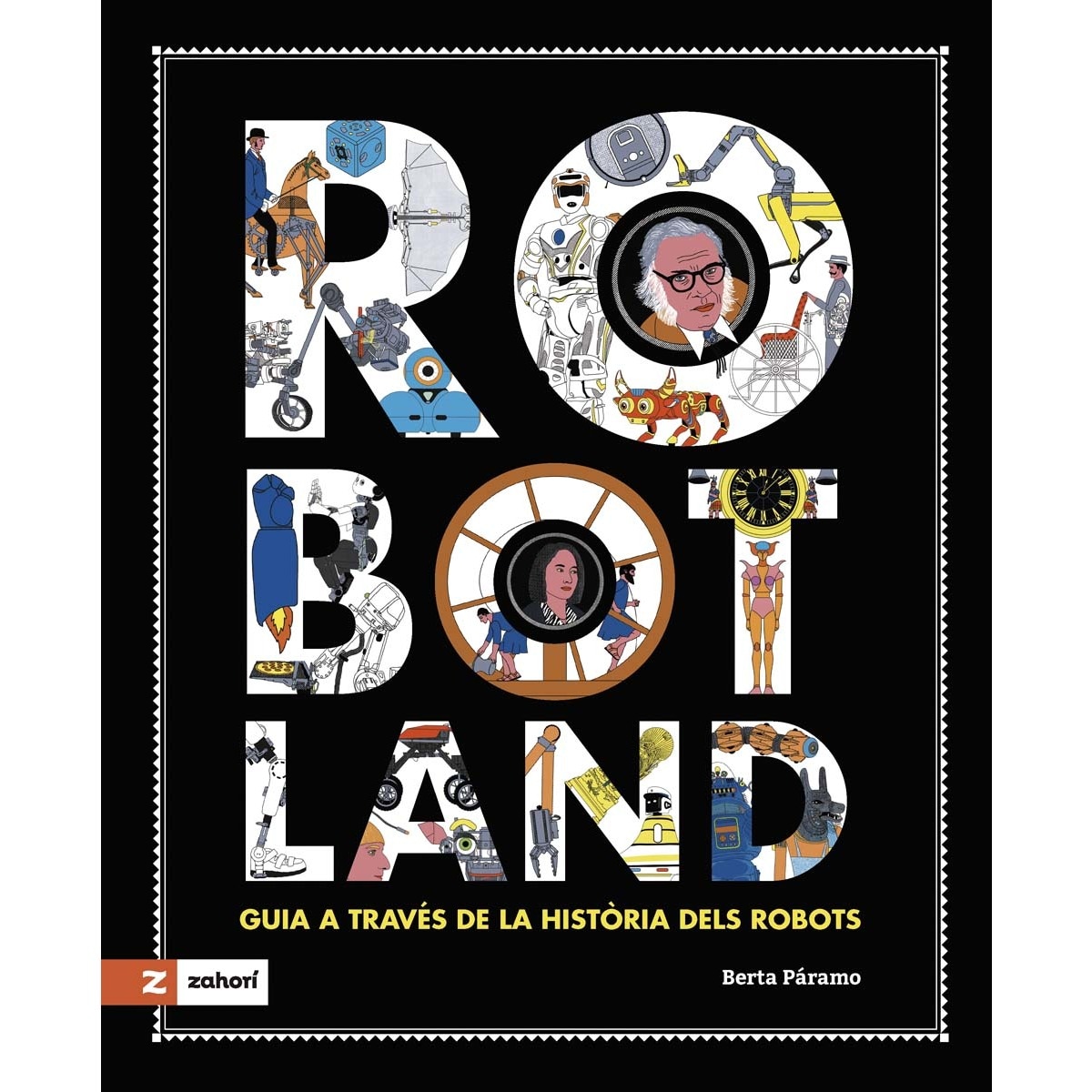 Imagem 0 de Robotland: Guia a través de la història dels robots (Capa dura)
