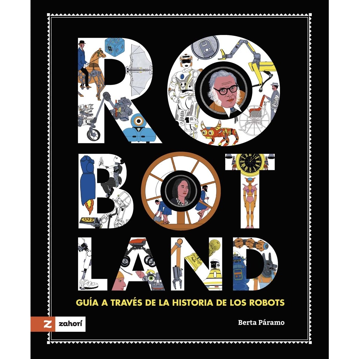 Robotland: Guía a través de la historia de los robots (Capa dura) 1