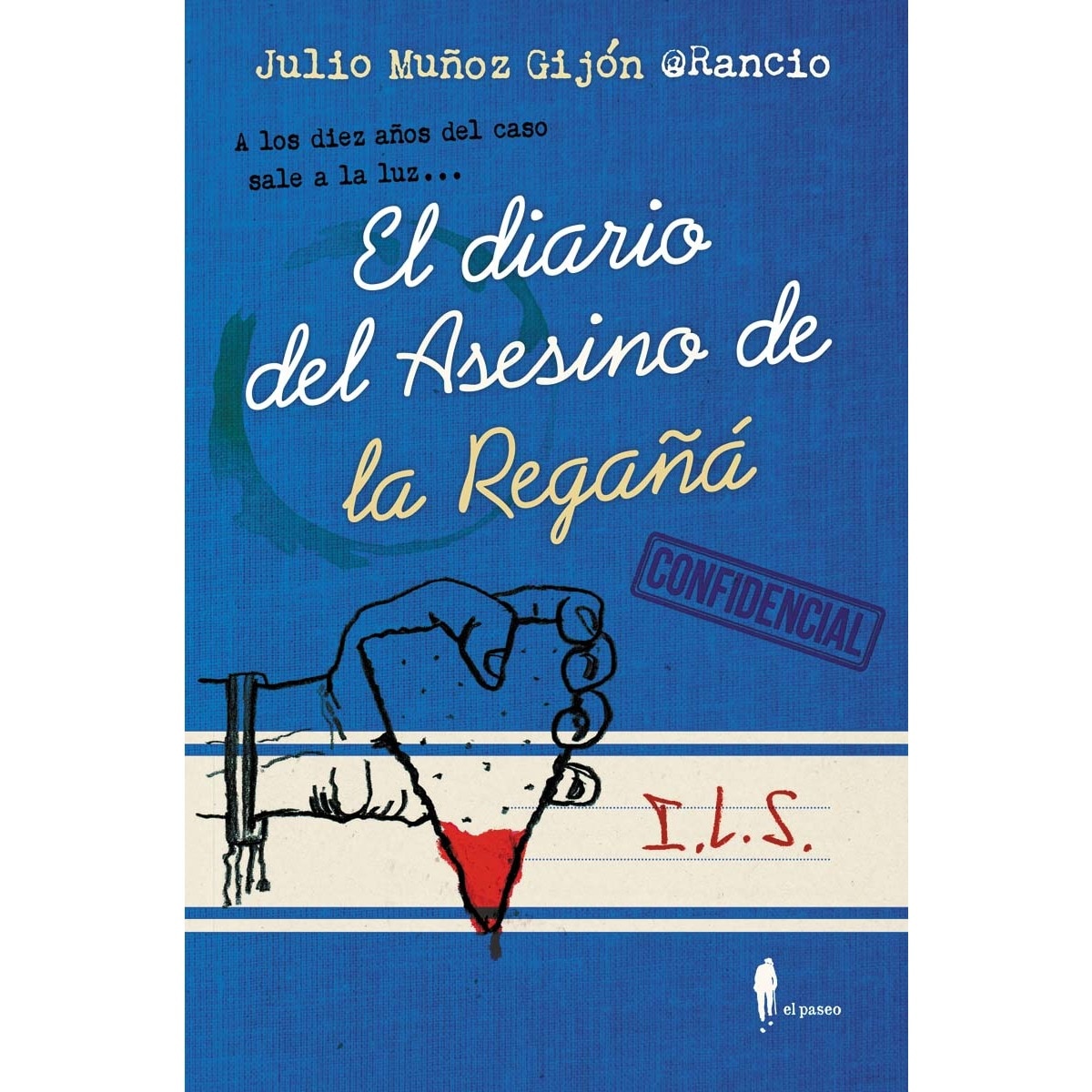 Imagem 0 de El diario del asesino de la regañá