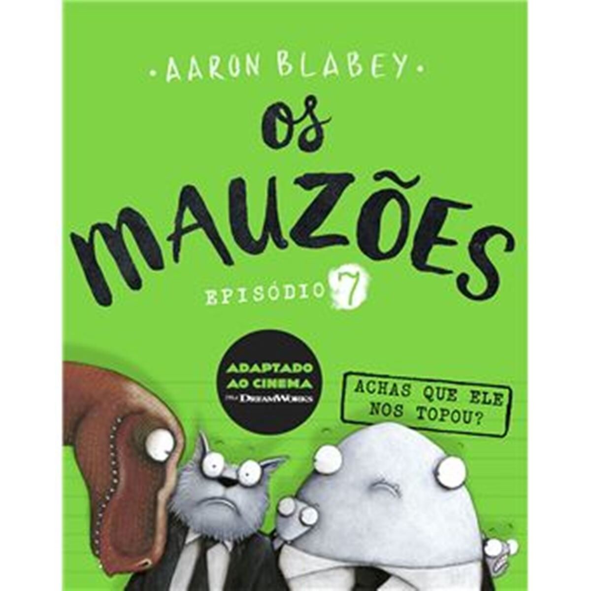 OS MAUZOES - EPISODIO 7 1