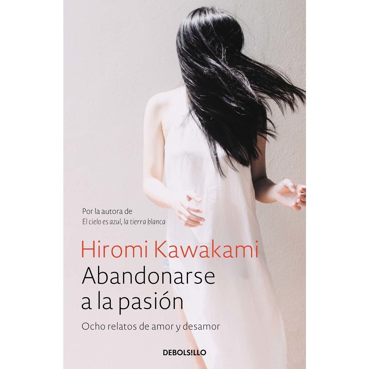 Imagem 0 de Abandonarse a la pasión: Ocho relatos de amor y desamor(Bolsillo) (Tapa blanda)