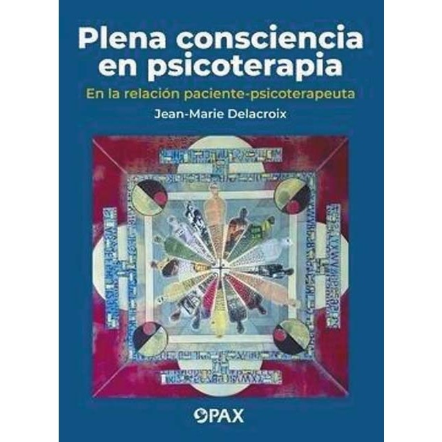 Imagen 0 de Plena consciencia en psicoterapia