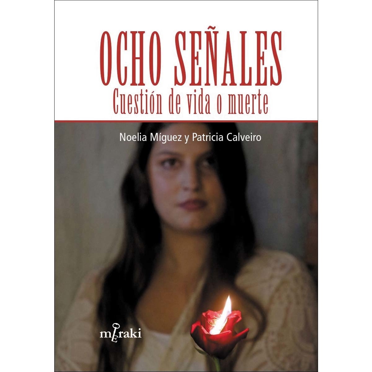 Imagem 0 de Ocho señales: Cuestión de vida o muerte (Capa mole com abas)