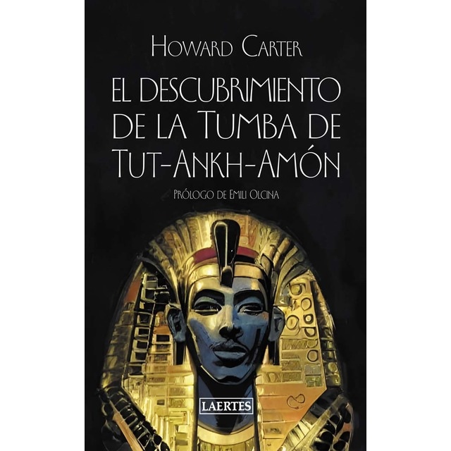 Imagen 0 de El descubrimiento de la Tumba de Tut-Ankh-Amón  (Tapa blanda con solapas)