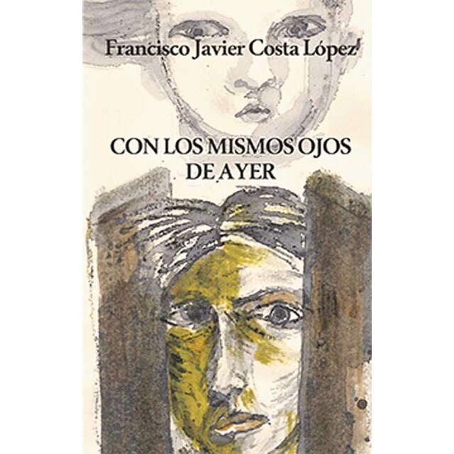 Con los mismos ojos de ayer 1