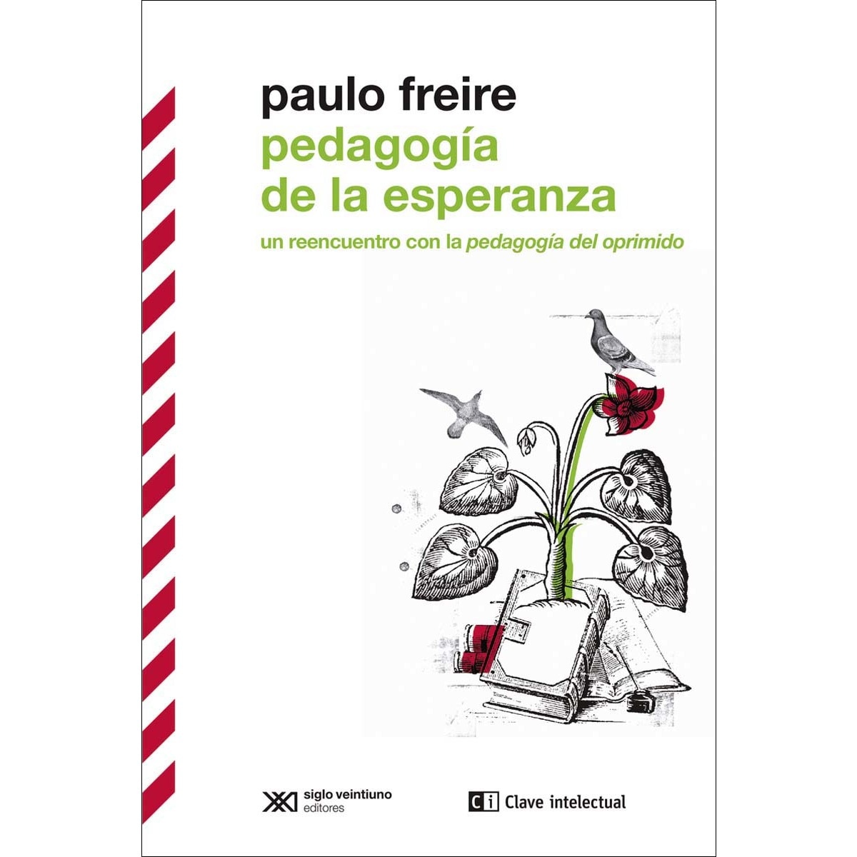 Imagem 0 de Pedagogía de la esperanza: Un reencuentro con la pedagogía del oprimido