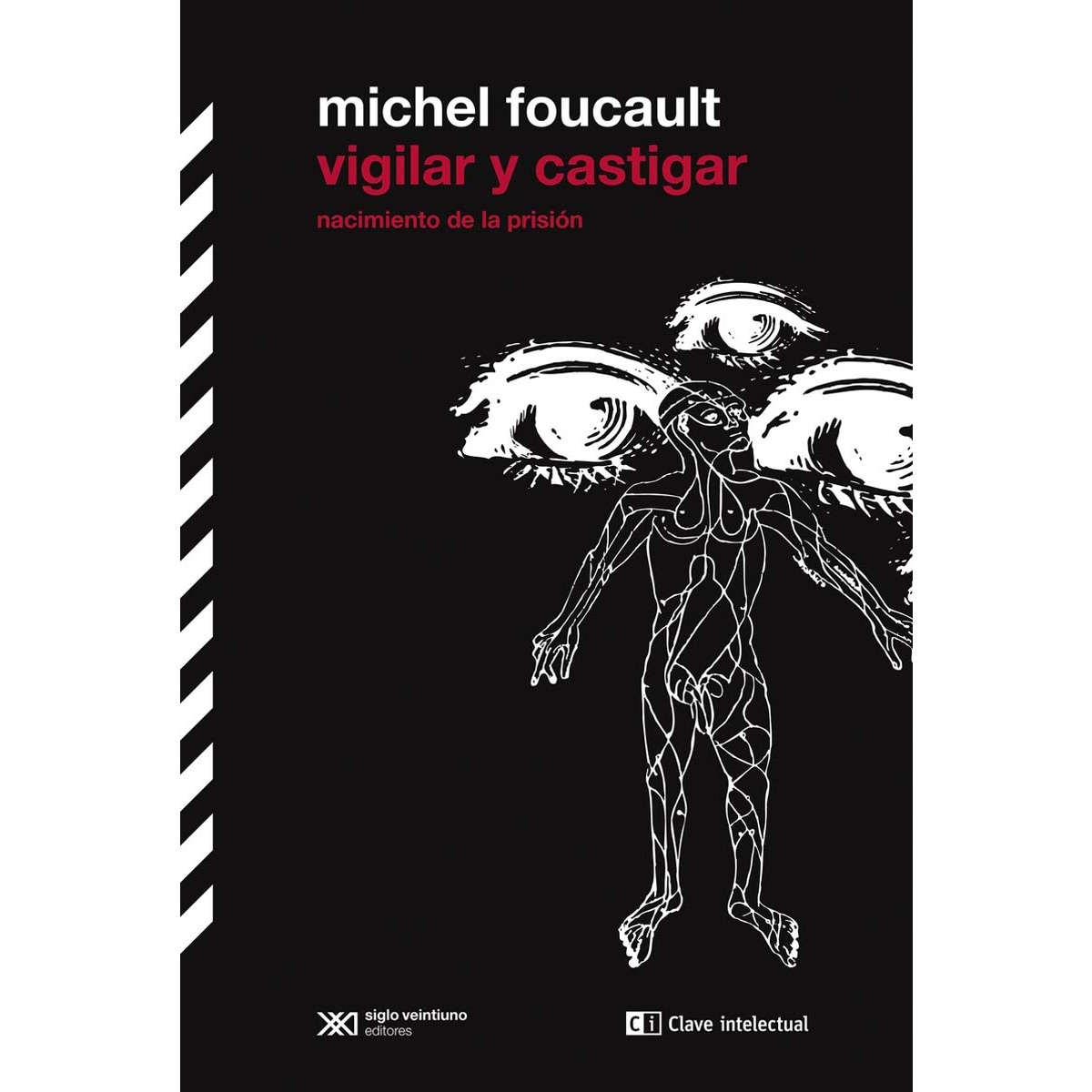 Imagem 0 de Vigilar y castigar: Nacimiento de la prisión